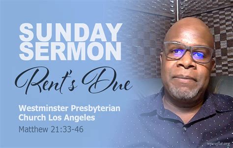 COMMUNION: VIRTUAL SUNDAY WORSHIP – ONLINE SERMON: “Rent’s Due ...