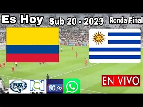 Colombia Vs Uruguay En Vivo Donde Ver A Que Hora Juega Colombia Vs