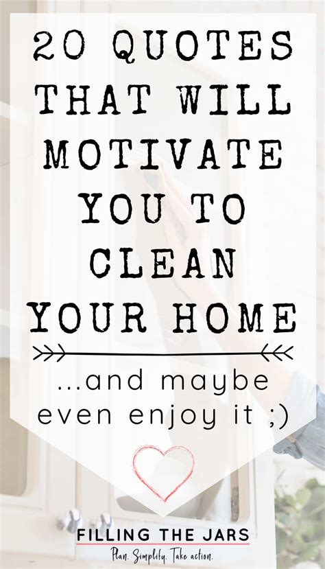 Motivational Quotes For Cleaning: 20 Positive Clean Home Sayings | Cleaning quotes, Clean house ...