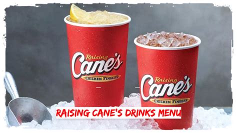 Raising Cane S Drinks Menu