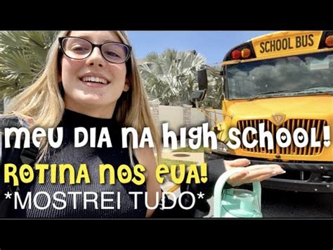 Meu Dia Na Escola Americana Minha Rotina Na High School Dos Estados