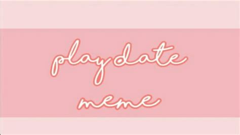 Play Date meme Background By Lawren Official | Meme background, Memes ...