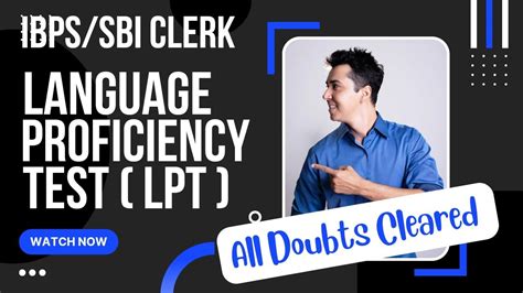 Language Proficiency Test for IBPS SBI Clerkकय सभ Candidates क LPT