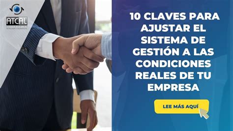 10 Claves Para Ajustar El Sistema De GestiÓn A Las Condiciones Reales