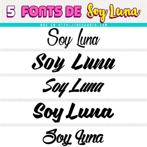 5 Fonts De Soy Luna Similares Regardis