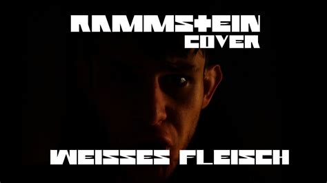 RAMMSTEIN WEISSES FLEISCH COVER By HARTI YouTube