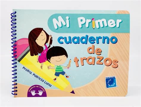 LIBRO MI PRIMER CUADERNO DE TRAZOS Jugueteria La Loba La Mejor