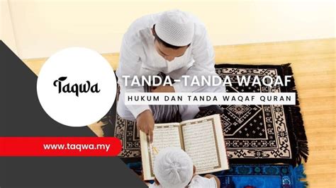 Tanda Waqaf Dalam Al Quran Yang Perlu Anda Tahu