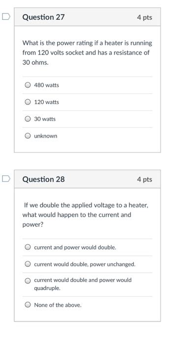 Solved DQuestion 27 4 Pts What Is The Power Rating If A Chegg