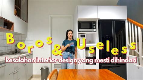 Kesalahan Interior Design Yang Wajib Tau Sebelum Mengisi Rumah