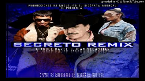 Secreto Anuel AA Carol G Joan Sebastian Remix DJ Miguelito