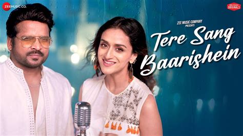 Tere Sang Baarishein Shahid Mallya Neha Karode Zee Music Originals Youtube