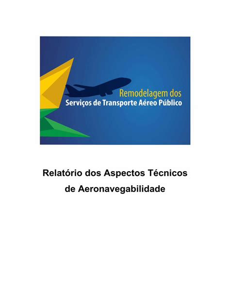 Pdf Relat Rio Dos Aspectos T Cnicos De Aeronavegabilidade A Cada