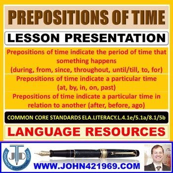 PREPOSITIONS OF TIME LESSON PRESENTATION By JOHN DSOUZA TPT