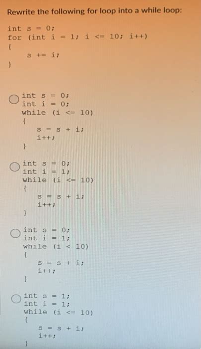 Solved Rewrite The Following For Loop Into A While Loop Int Chegg