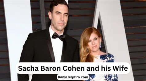 Sacha Baron Cohen Wife: Exploring the Best Life of Isla Fisher - Rank ...