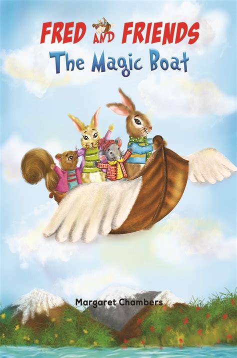 Fred and Friends – The Magic Boat by Margaret Chambers | Goodreads