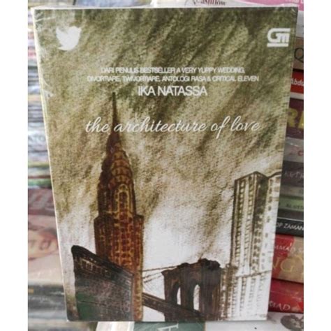 Jual The Architecture Of Love Ika Natassa Shopee Indonesia