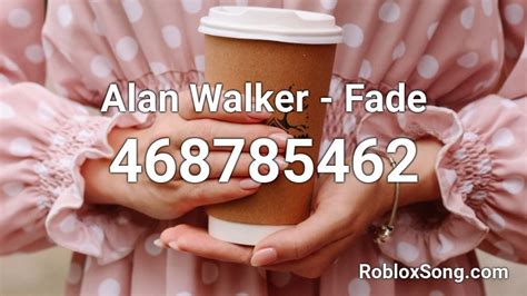 Alan Walker Fade Roblox Id Roblox Music Codes