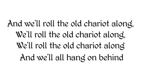 Roll The Old Chariot Along Youtube