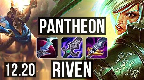 Pantheon Vs Riven Top 1 3m Mastery 700 Games 13 4 15 Godlike