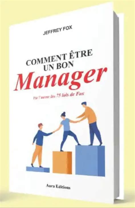 Comment Tre Un Bon Manager Ere Librairie En D Veloppement Personnel