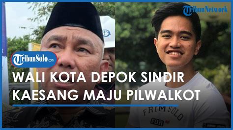 Kaesang Dilarang Jadi Wali Kota Depok Oleh Wali Kota Depok Mohammad