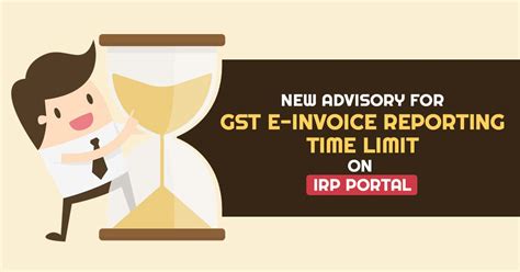 Gst E Invoicing Reporting Time Limit Increases Days From Earlier Days