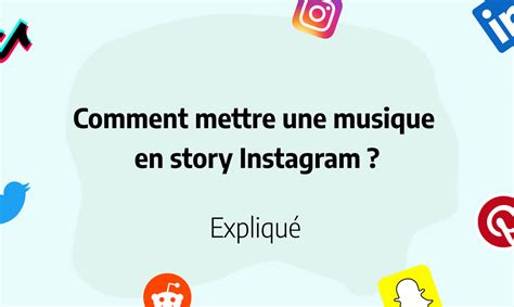 Comment Mettre Une Musique En Story Instagram