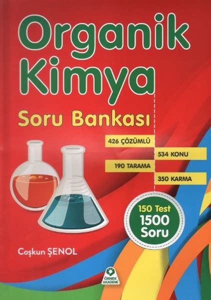 Organik Kimya Soru Bankası D R Kültür Sanat ve Eğlence Dünyası