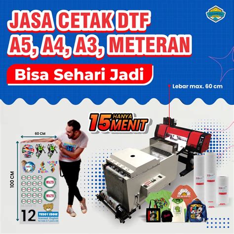 Jual CETAK PRINT SABLON DTF SIAP PRESS A5 A4 A3 METERAN 60cm X 100cm