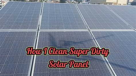 How I Clean Super Dirty Solar Panel Ofwlife Viral Deepcleaning Diy