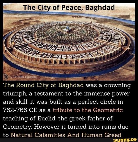 _The City of Peace, Baghdad The Round City of Baghdad was a crowning ...