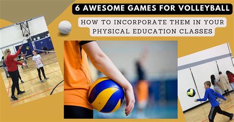 Volleyball Games For Kids Integrating 6 Volleyball Pe Games Into