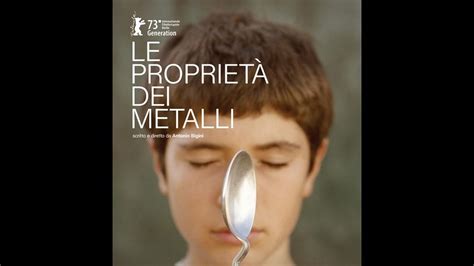 Le Propriet Dei Metalli Foto E Poster Film Antonio Bigini