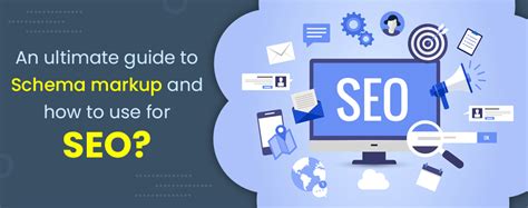 An Ultimate Guide To Schema Markup And How To Use For Seo