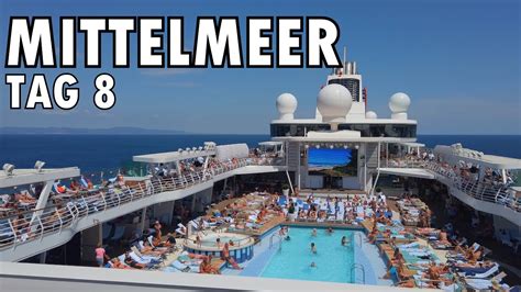 Mein Schiff 2 Mittelmeer Tag 8 Seetag Barcelona YouTube