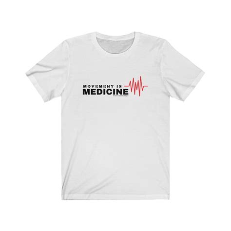 Movement Is Medicine Shirt Physical Therapy Shirt Doctor Of Physical