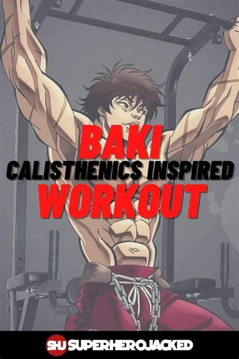 Baki Calisthenics Workout Routine: Train like Baki the Grappler ...