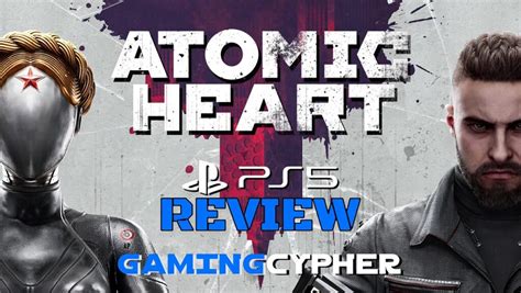 Atomic Heart Review PS5 Gaming Cypher - Gaming Cypher