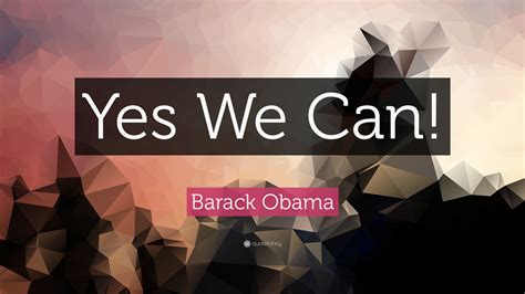 Barack Obama Quote: “Yes We Can!” (5 wallpapers) - Quotefancy