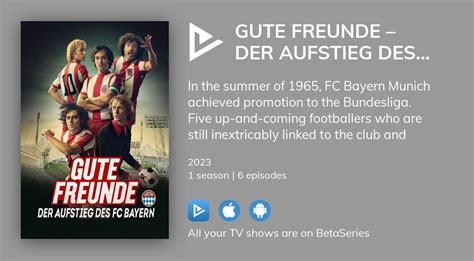 Watch Gute Freunde Der Aufstieg Des FC Bayern Streaming