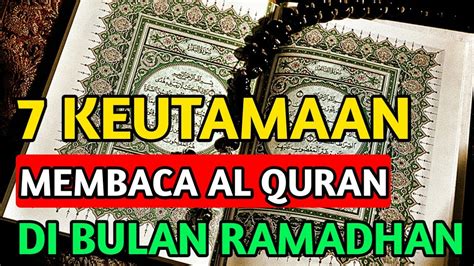 Keutamaan Membaca Al Quran Di Bulan Puasa Ramadhan Keutamaan Baca Al