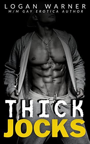 Thick Jocks An M M First Time Straight To Gay Erotica Short Straight And Innocent College