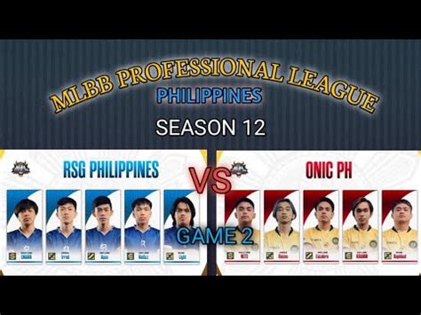 RSG PH Vs ONIC PH GAME 2 MPL SEASON 12 WEEK 1 DAY 1 Mlbb Mplph