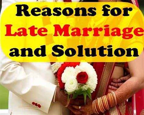 Reasons For Late Marriage And Solution Best 11 Reasons