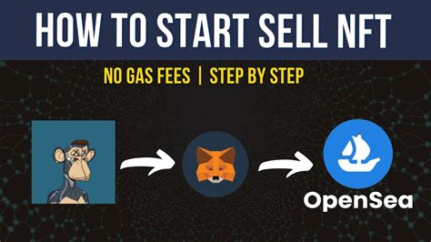 How To Start Sell Nfts On Opensea For Beginners No Gas Fees Youtube