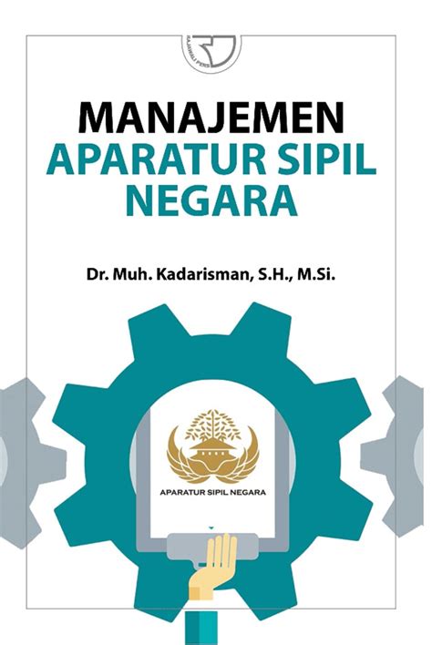 Jual Buku Manajemen Aparatur Sipil Negara Karya Muh Kadarisman Toko