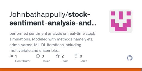 GitHub Johnbathappully Stock Sentiment Analysis And Price Forecasting