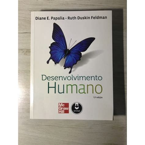 Desenvolvimento Humano Diane Papalia Ruth Duskin Feldman Shopee Brasil